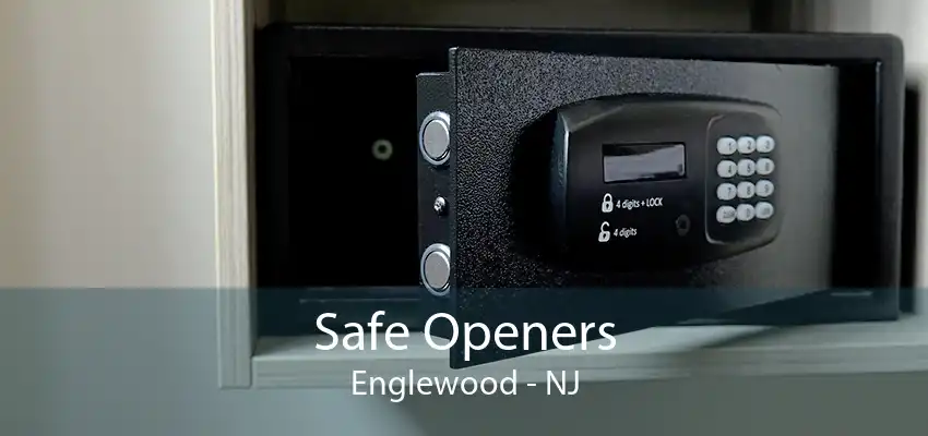 Safe Openers Englewood - NJ